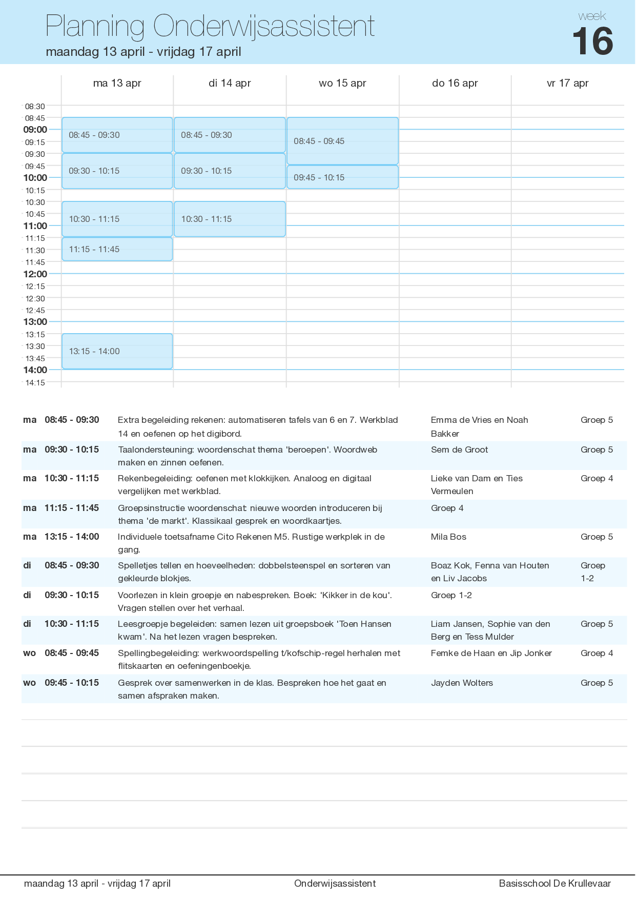 Voorbeeld van een geprint weekrooster voor de onderwijsassistent